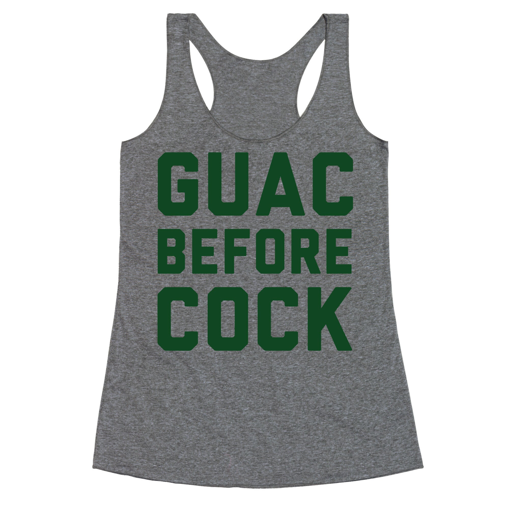 Guac Before Cock Racerback Tank